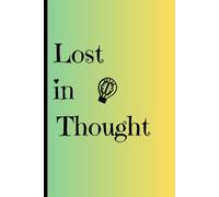 Lost in Thought: funny Gift Notebook journal for friends and family