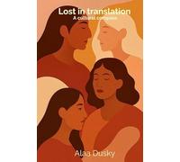 Lost in translation: A cultural compass