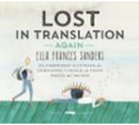 Lost in translation -Again- | Ella Frances Sanders