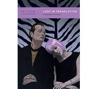 Lost in Translation: Suzanne Ferriss (BFI Film Classics)