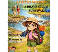 Lost in Woods: A Brave Girl’s Survival