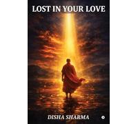 Lost in your love