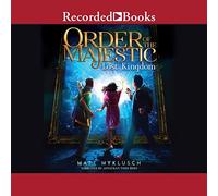 Lost Kingdom (The Order of the Majestic Series)