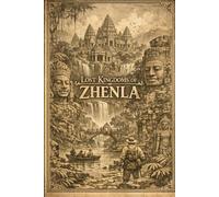 Lost Kingdoms of Zhenla (Forgotten Lost Kingdoms)