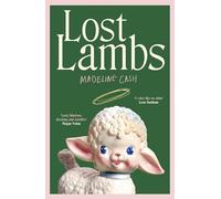 Lost Lambs: The Sunday Times Bestseller - 2026’s standout debut, a funny, sharp, dysfunctional-family novel