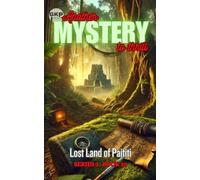 Lost Land of Paititi: 10 (GKP Mysteries - Another Mystery to Thrill Series 3)