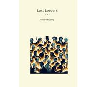 Lost Leaders (Classic Books)