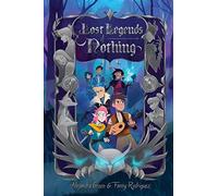 Lost Legends of Nothing (Fantastic Tales of Nothing)