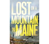 Lost on a Mountain in Maine