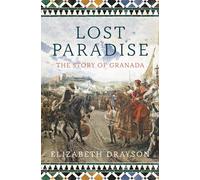 Lost Paradise: The Story of Granada