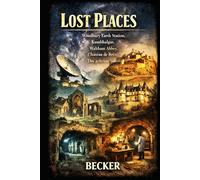 Lost Places I Woodbury Earth Station, Kumbhalgar, Waltham Abbey, Château de Brézé, Das geheime Labor: Historische Relikte von Macht und Innovation