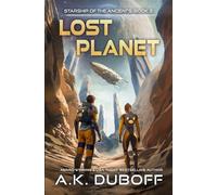 Lost Planet (Starship of the Ancients Book 2)