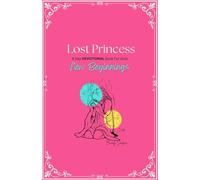 Lost Princess: 8 Day Devotional Book for Girls