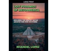 Lost Pyramids of Mesoamerica