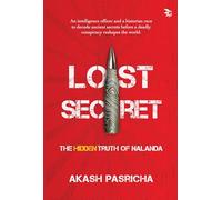 Lost Secret-The Hidden Truth of Nalanda