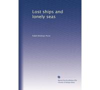 Lost ships and lonely seas