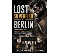 Lost Silverfish of Berlin: Rory Ryder and the Forgotten Architecture That Refused to Stay Buried