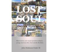 LOST SOUL: the raw materials