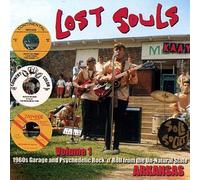 Lost Souls Volume 1: 1960s Garage and Psychedelic Rock 'n' Roll from the Un-Natural State: Arkansas by Various (2007-01-01)