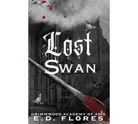 Lost Swan: Grimmwood Academy of Arts