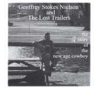 Lost Trailers - Story of the New Age Cowboy