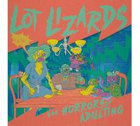 LOT LIZARDS - THE HORRORS OF ADULTING [Vinilo]