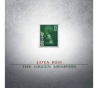 Lota Red – The green menphis