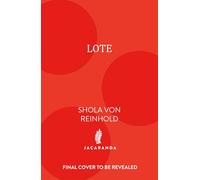 LOTE (2026): WINNER of the James Tait Black Prize 2021 and The Republic of Consciousness Prize 2021. (Twenty in 2020)