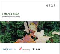 Lothar Heinle - Lothar Heinle: electroacoustic works