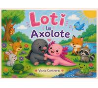Loti la Axolote