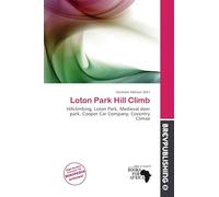 Loton Park Hill Climb: Hillclimbing, Loton Park, Medieval deer park, Cooper Car Company, Coventry Climax