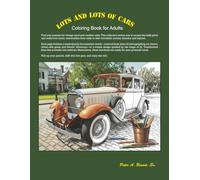 Lots and Lots of Cars: Coloring Book for Adults