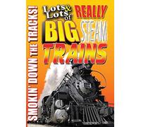 Lots & Lots Of Really Big Steam Trains [Edizione: Stati Uniti] [Italia] [DVD]