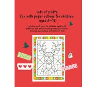 Lots of crafts: fun with paper collage for children aged 6-12: Includes craft ideas for children aged 6-12, both boys and girls who enjoy manual activities, drawing, and collage with colorful tape