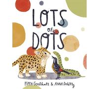 Lots of Dots: Pippa Goodhart and Anna Doherty