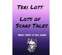 Lots of Scary Tales