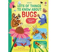 Lots of Things to Know About Bugs