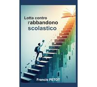 Lotta contro l'abbandono scolastico: Insegnanti, educatori, genitori e studenti (Psynfinity formation)