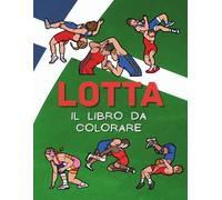 Lotta: Il libro da colorare: Libro di attività per bambini dai 2 ai 14 anni