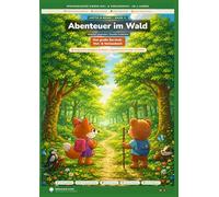 Lotta und Benni - Abenteuer im Wald: Das große Survival-Mal- und Vorlesebuch für Kinder ab 4 Jahren - Natur, Tiere und Wildnis entdecken (Lotta & Benni - Abenteuer-Trilogie)