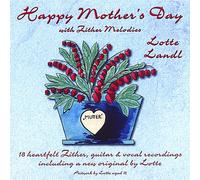 Lotte Landl - Happy Mother's Day