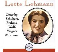 Lotte Lehmann - Schubert/Brahms/Wagner: Lieder