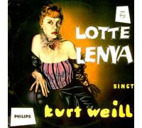 Lotte Lenya - Lotte Lenya singt Kurt Weill