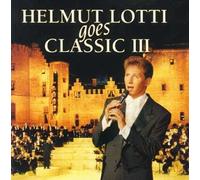 Lotti, Helmut - Vol. 3-Goes Classic