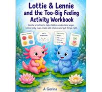 Lottie and Lennie and the too big feeling: activity workbook
