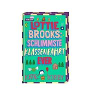 Lottie Brooks: Schlimmste Klassenfahrt ever: 4