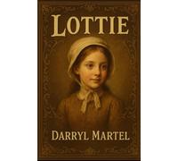 Lottie (THE HARRINGTON SAGA)