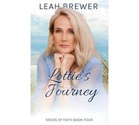 Lottie's Journey (Seeds of Faith)