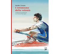 L'ottimismo della volontà (Ad maiora semper!)