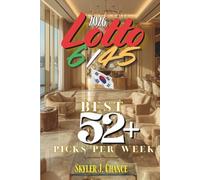 Lotto 6/45 2026: Best 52+ Picks Per Week (Gira del Jackpot de Corea del Sur 2026)
